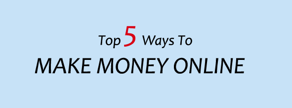 make money online top 5 way