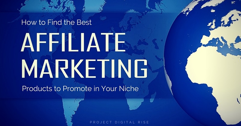 Top Affiliate Products to Promote